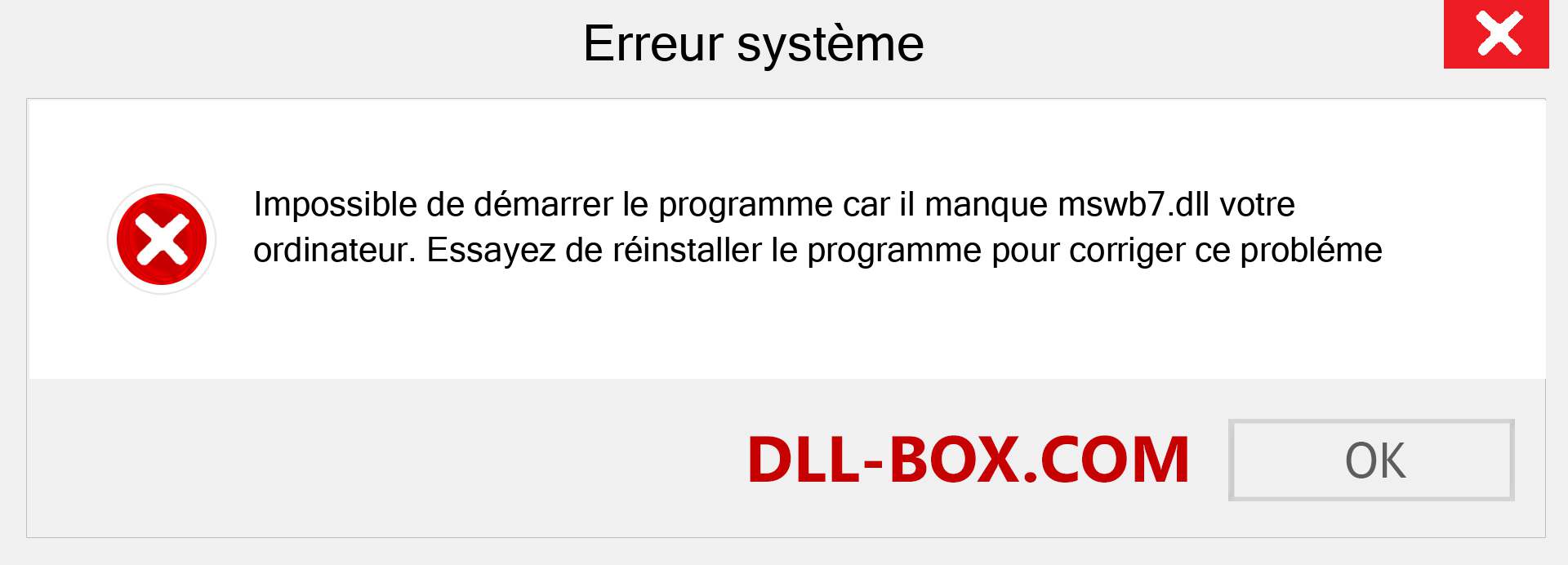 Le fichier mswb7.dll est manquant ?. Télécharger pour Windows 7, 8, 10 - Correction de l'erreur manquante mswb7 dll sur Windows, photos, images